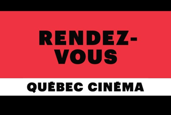 March Event Les Rendez-vous Québec Cinéma